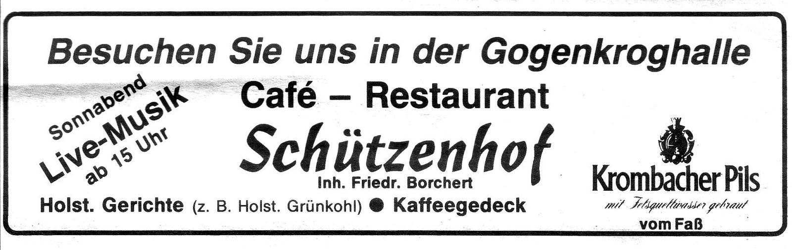 Historische Anzeige · Café–Restaurant Schützenhof, Friedrich Borchert